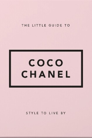 Cover of The Little Guide to Coco Chanel
