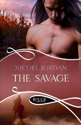 Book cover for The Savage: A Rouge Historical Romance