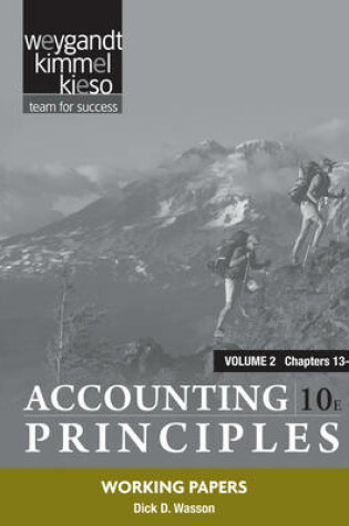 Cover of Working Papers Volume 2 (Chapters 13-26) to accompany Accounting Principles, 10e