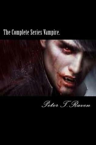 Cover of The Complete Series Vampire.