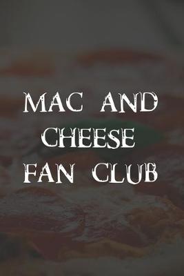 Book cover for Mac And Cheese Fan Club