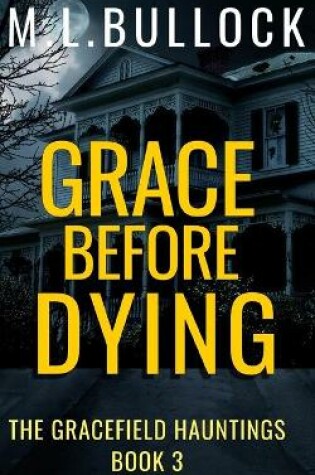 Cover of Grace Before Dying