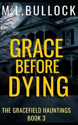 Book cover for Grace Before Dying
