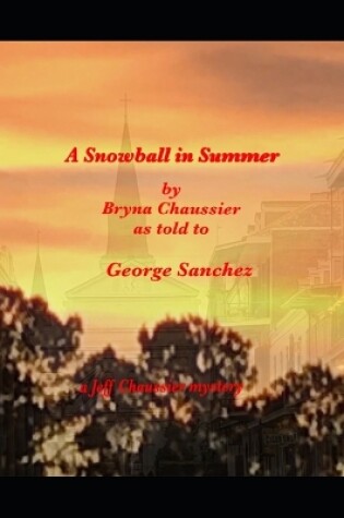 Cover of A Snowball in Summer