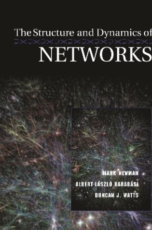 Cover of The Structure and Dynamics of Networks
