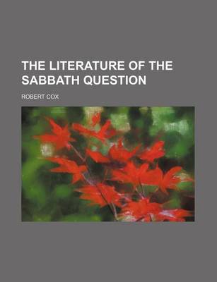 Book cover for The Literature of the Sabbath Question