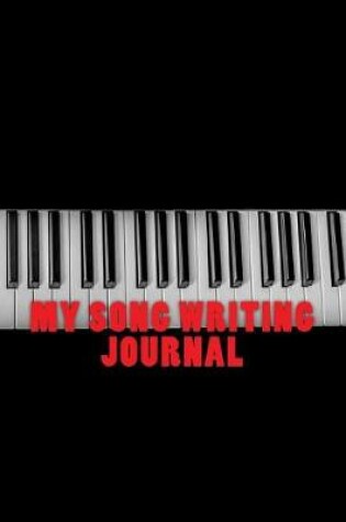 Cover of My Song Writing Journal