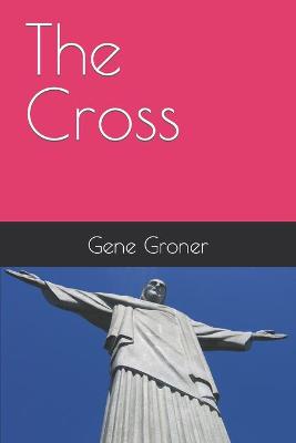 Book cover for The Cross