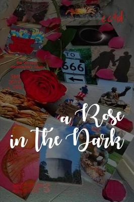 Book cover for A Rose in the Dark