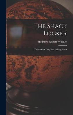 Book cover for The Shack Locker [microform]