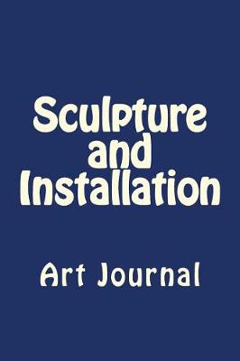 Book cover for Sculpture and Installation