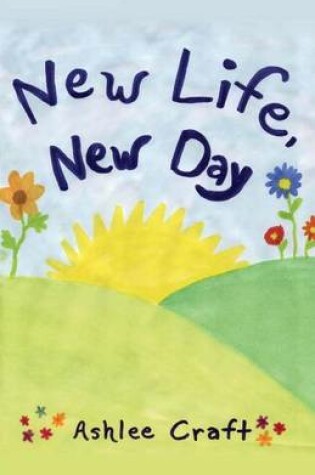 Cover of New Life, New Day