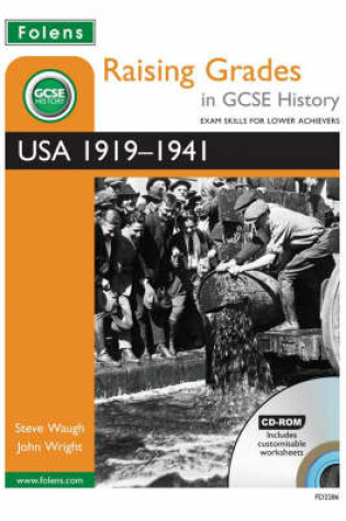 Cover of Raising Grades in GCSE History: USA 1919-1941