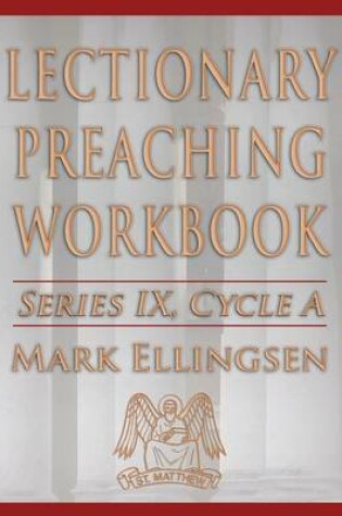 Cover of Lectionary Preaching Workbook, Series IX, Cycle a