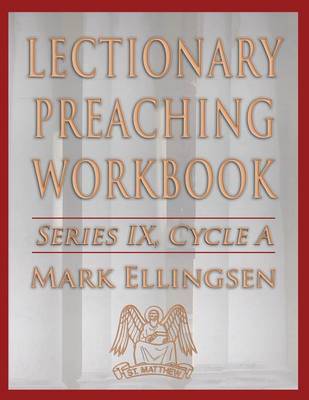 Book cover for Lectionary Preaching Workbook, Series IX, Cycle a