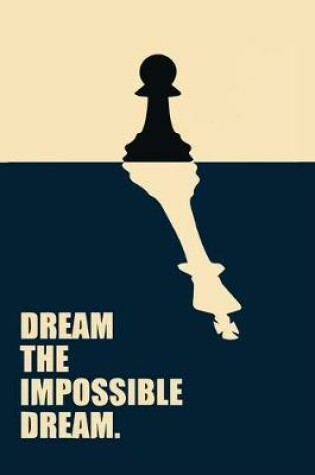Cover of Dream the impossible dream