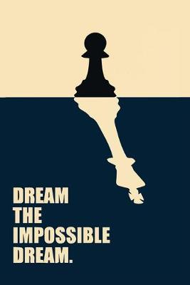 Book cover for Dream the impossible dream