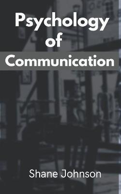 Book cover for Psychology of Communication