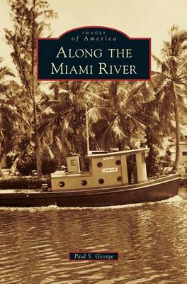 Book cover for Along the Miami River