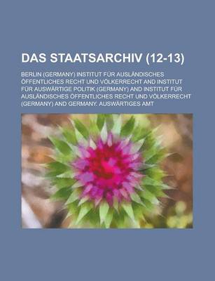 Book cover for Das Staatsarchiv (12-13)