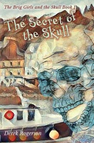 Cover of The Secret of the Skull