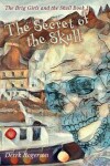 Book cover for The Secret of the Skull