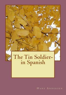 Book cover for The Tin Soldier- in Spanish