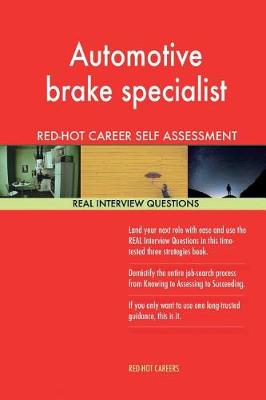 Book cover for Automotive Brake Specialist Red-Hot Career Guide; 1184 Real Interview Questions