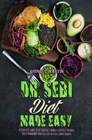 Cover of Dr. Sebi Diet Made Easy