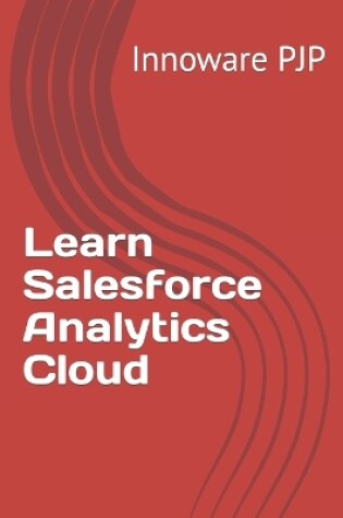 Cover of Learn Salesforce Analytics Cloud