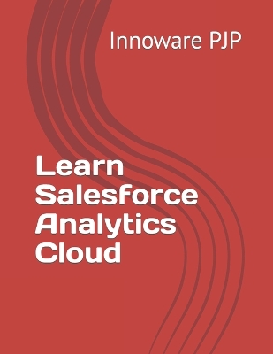 Book cover for Learn Salesforce Analytics Cloud