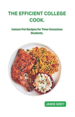 Book cover for The Efficient College Cook