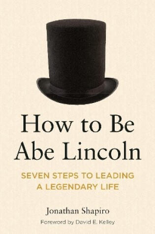 Cover of How to Be Abe Lincoln