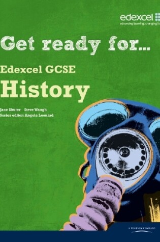 Cover of Get Ready for Edexcel GCSE History Student book