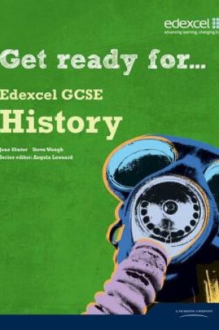 Cover of Get Ready for Edexcel GCSE History Student book