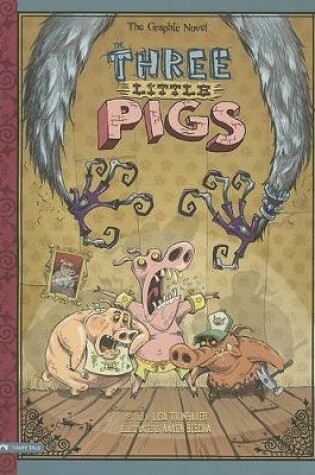 Cover of Graphic Spin Three Little Pigs the Graphic Novel