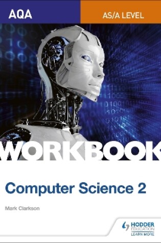 Cover of AQA AS/A-level Computer Science Workbook 2