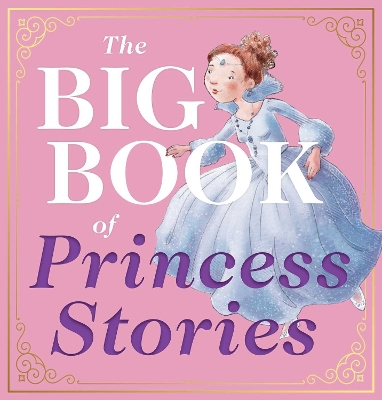 Book cover for The Big Book of Princess Stories