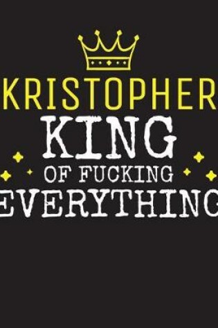 Cover of KRISTOPHER - King Of Fucking Everything