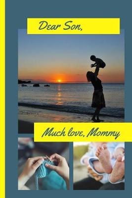 Book cover for Dear Son Much Love Mommy