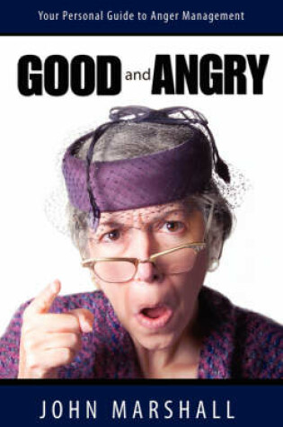 Cover of Good and Angry!