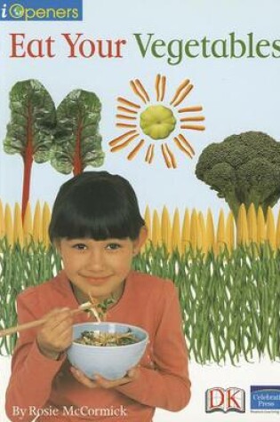 Cover of Eat Your Vegetables!