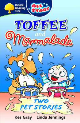 Book cover for Oxford Reading Tree: All Stars: Pack 3: Toffee and Marmalade