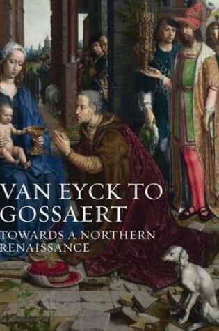 Cover of Van Eyck to Gossaert