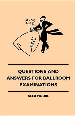 Book cover for Questions and Answers for Ballroom Examinations