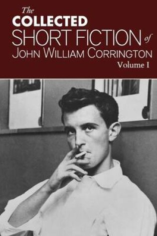 Cover of Collected Short Fiction of John William Corrington