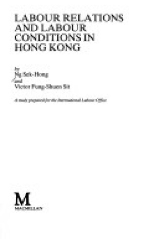 Cover of Labour Relations and Labour Conditions in Hong Kong