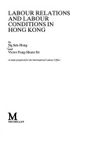 Book cover for Labour Relations and Labour Conditions in Hong Kong