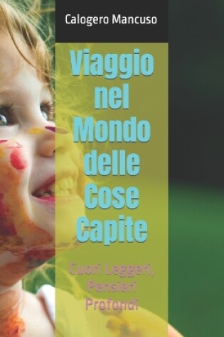 Cover of Viaggio nel Mondo delle Cose Capite