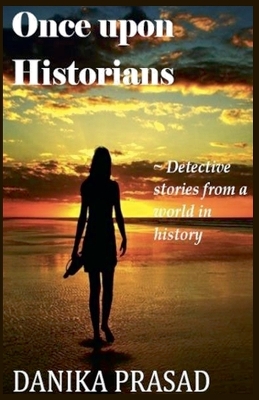 Book cover for Once Upon Historians